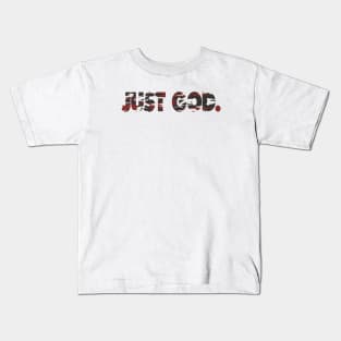 JUST GOD. red camo Kids T-Shirt